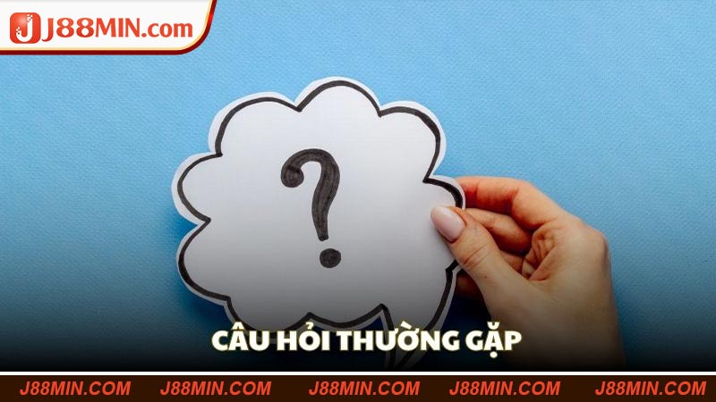 Câu hỏi thường gặp điển hình nhất khi nhắc về J88