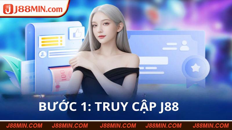 Thành viên cần truy cập vào nền tảng trước khi thực hiện đăng ký J88