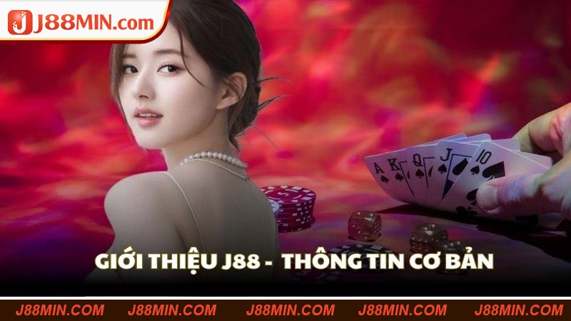 Giới thiệu J88 cùng các thông tin hấp dẫn